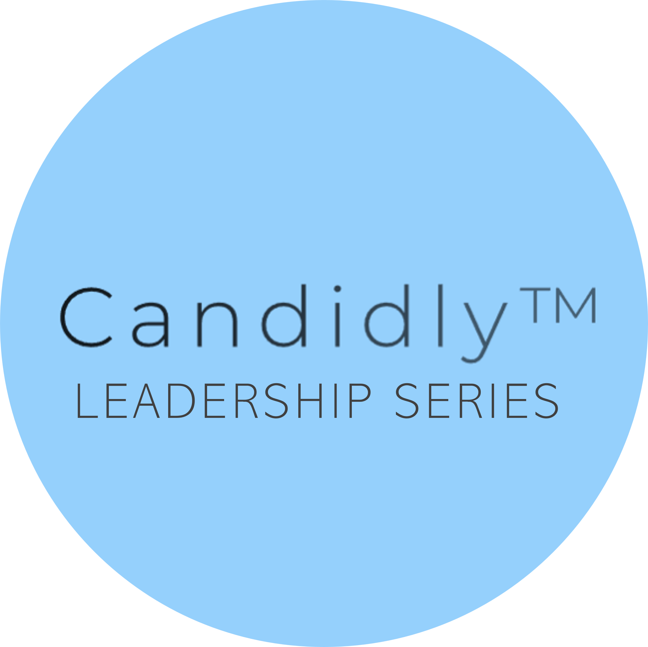 Candidly Leadership Series Round